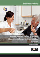 Atención Sanitaria Familiar y Social en Situaciones de Riesgo: la Enfermedad de Alzheimer, de Varios autores | portada del li