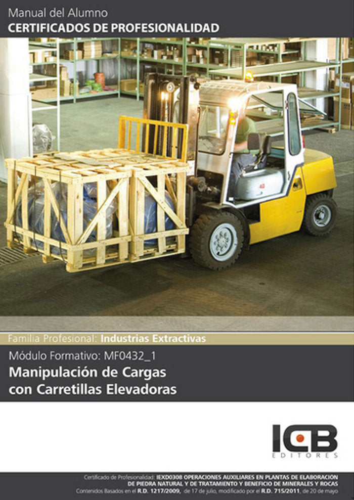 Manual Mf0432_1: Manipulación de Cargas con Carretillas Elevadoras (Iexd0308) | portada del libro