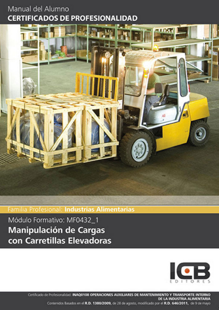 Manual Mf0432_1: Manipulación de Cargas con Carretillas Elevadoras (Inaq0108) | portada del libro