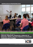 Mf1443_3: Selección, Elaboración, Adaptación y Utilización de Materiales, Medios y Recursos Didáctic, de Varios autores | por