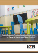 Guía de Supuestos Prácticos Resueltos. Oposiciones al Cuerpo de Maestros en Educación Infantil, de Vilchez Vallejo, Elsa Blan