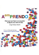 Aemprendo, para Que Sus Hijos No Se Asusten Si Alguna Vez Viene el Lobo, de Matas Martín, Angel | portada del libro