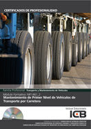 Mf1461_2: Mantenimiento de Primer Nivel de Vehículos de Transporte por Carretera - Incluye Contenido, de Diaz Cama, María Áng