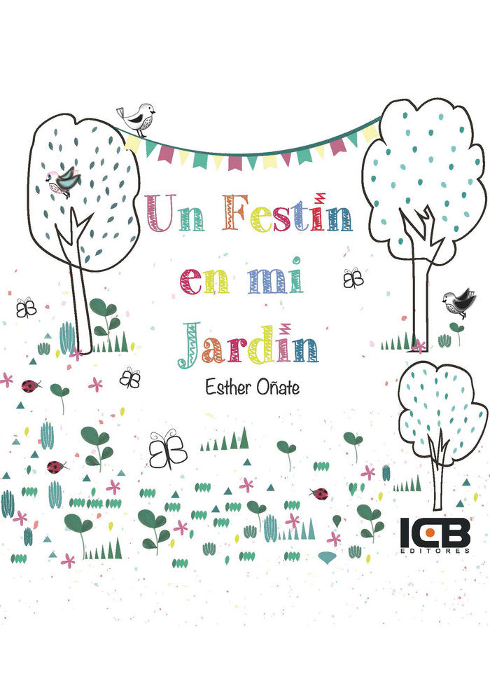Un Festín en Mi Jardín, de Oñate, Esther | portada del libro