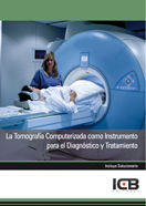 La Tomografía Computerizada como Instrumento para el Diagnóstico y Tratamiento, de Varios autores | portada del libro