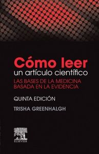 Cómo leer un artículo científico (5ª ed.), de Greenhalgh, Trisha | portada del libro