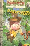 Pequeños héroes. El aventurero | portada del libro