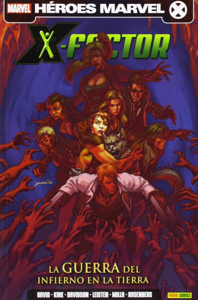 X-FACTOR 06: LA GUERRA DEL INFIERNO EN LA TIERRA, de DAVID | portada del libro