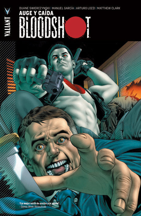 BLOODSHOT 02: AUGE Y CAIDA, de SWIERCZYNSKI | portada del libro