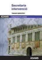 Secretaría Intervenció, Catalunya. Temari específic, de Varios autores | portada del libro