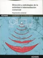Direccion y estrategias de la actividad e intermediación comercial, de Varios autores | portada del libro