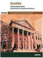 Gestión de la Administración del Estado, promoción interna. Cuestionario y supuestos prácticos, de Varios autores | portada d