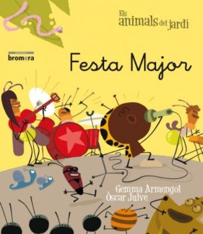 Festa major, de Gemma Armengol, Òscar Julve | portada del libro