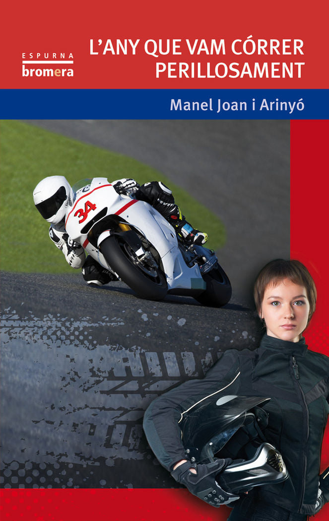 L'any que vam córrer perillosament, de Manel Joan i Arinyó | portada del libro