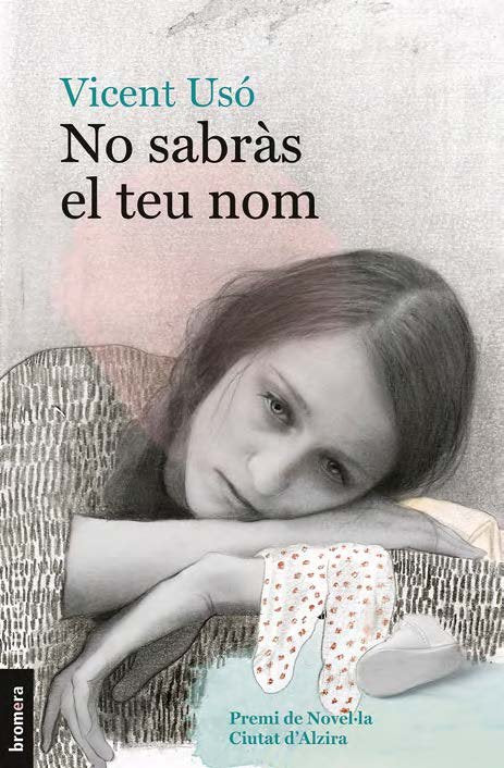 No sabràs el teu nom, de Vicent Usó | portada del libro