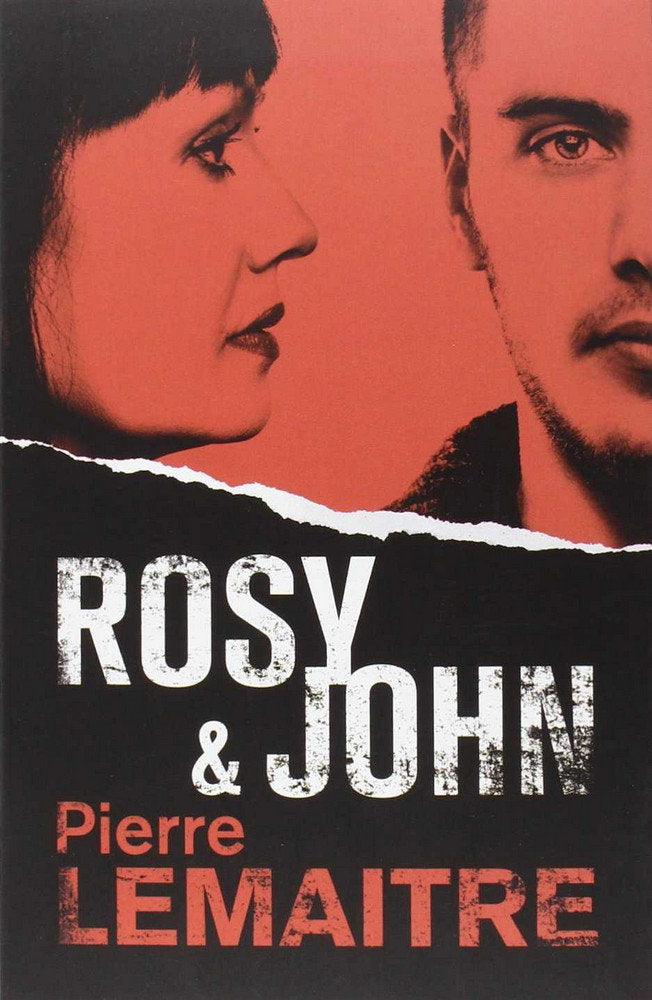 Rosy & John, de Lemaitre, Pierre | portada del libro