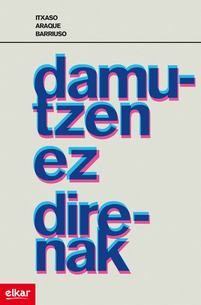 Damutzen ez direnak, de Araque Barriuso, Itxaso | portada del libro