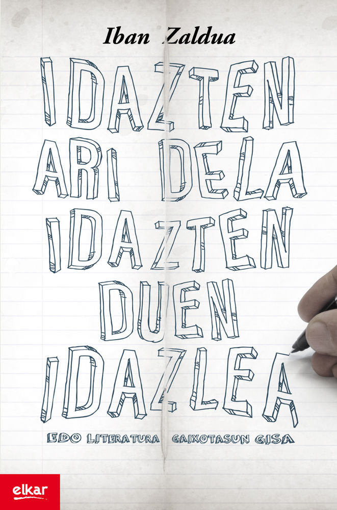 Idazten ari dela idazten duen idazlea, de Zaldua Gonzalez | portada del libro