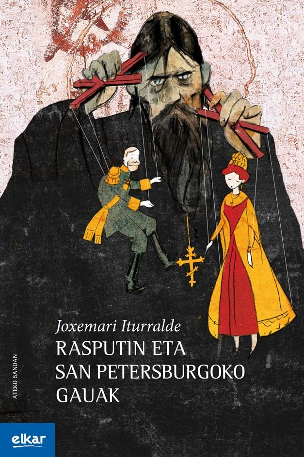 Rasputin eta San Petersburgoko gauak, de Iturralde Uria, Joxemari | portada del libro
