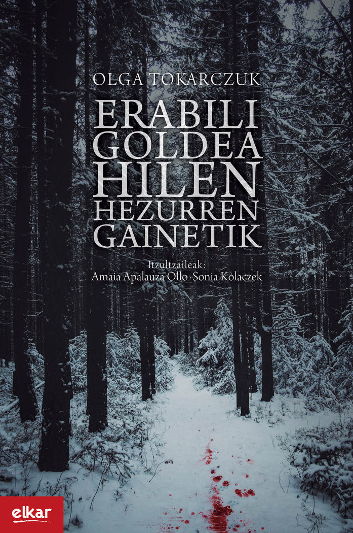 Erabili goldea hilen hezurren gainetik, de Tokarczuk, Olga | portada del libro