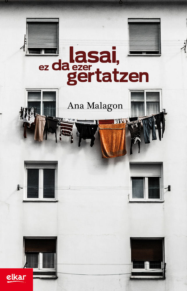 Lasai, ez da ezer gertatzen, de Malagon Zaldua, Ana | portada del libro