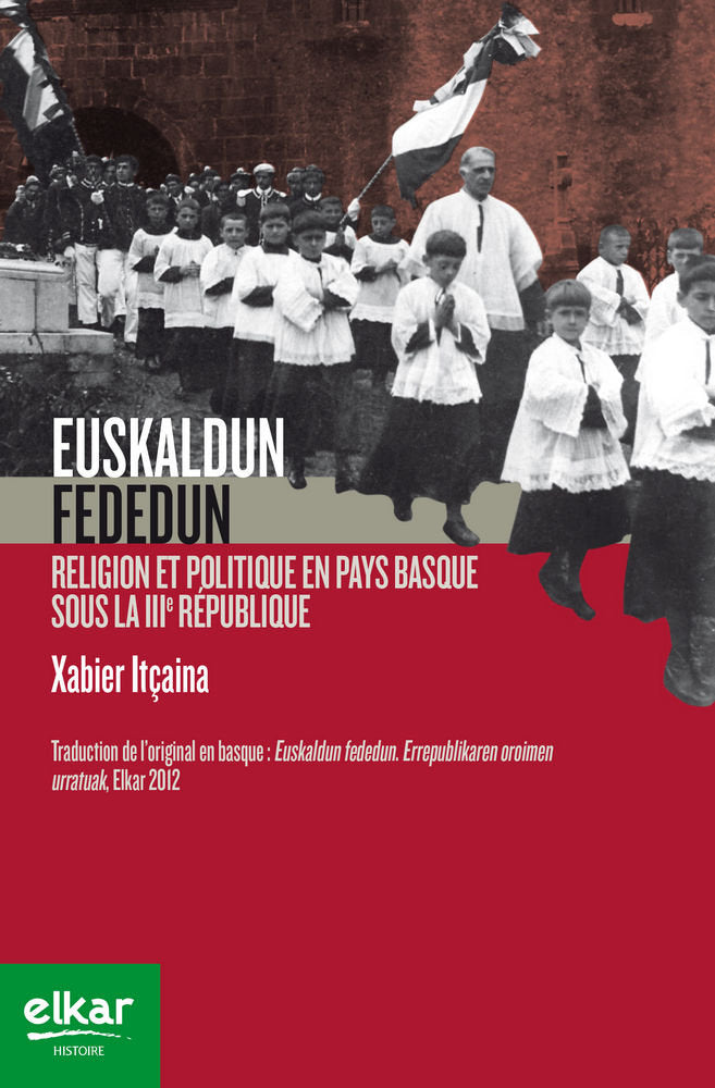 Euskaldun fededun, de Itçaina, Xabier | portada del libro