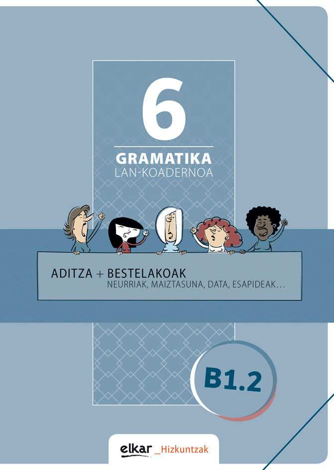 Gramatika. Lan-koadernoa 6 (B1-2), de Varios autores | portada del libro