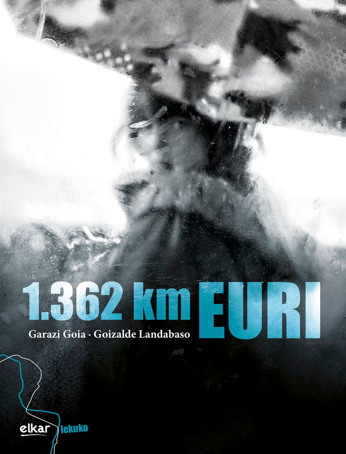 1.362 km euri, de Goia Imaz, Garazi | portada del libro