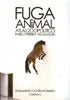 Fuga animal. Atlas zoopolítico, de Perera Velamazán | portada del libro