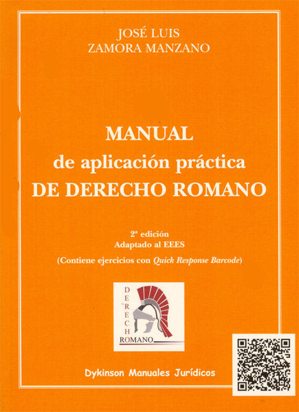 Manual de aplicación práctica de derecho romano, de ZAMORA MANZANO, JOSE LUIS | portada del libro