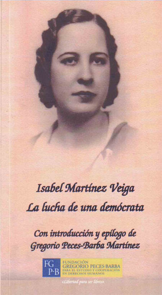 La lucha de una demócrata, de Martínez Veiga, Isabel | portada del libro