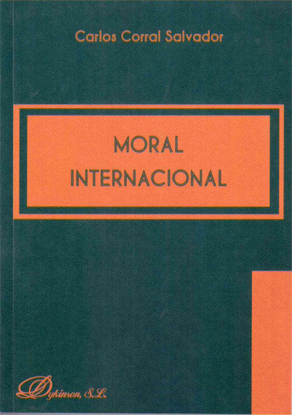 Moral Internacional, de Corral Salvador, Carlos | portada del libro