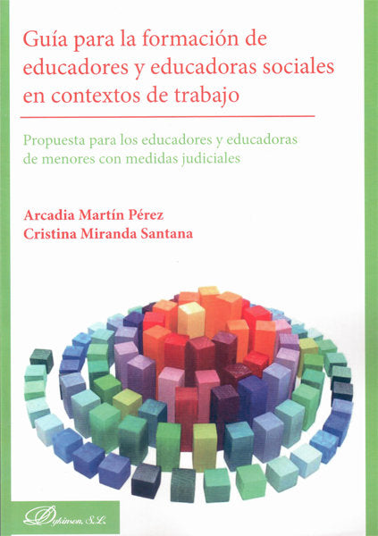 Guía para la formación de educadores y educadoras sociales en contextos de trabajo, de Martín Pérez, Arcadia | portada del li
