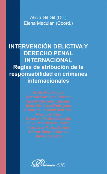 Intervención delictiva y derecho penal internacional, de Gil Gil, Alicia | portada del libro