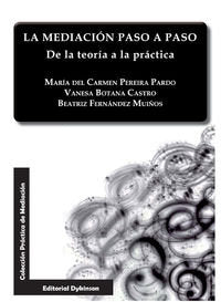 La mediación paso a paso. De la teoría a la práctica, de Pereira Pardo | portada del libro