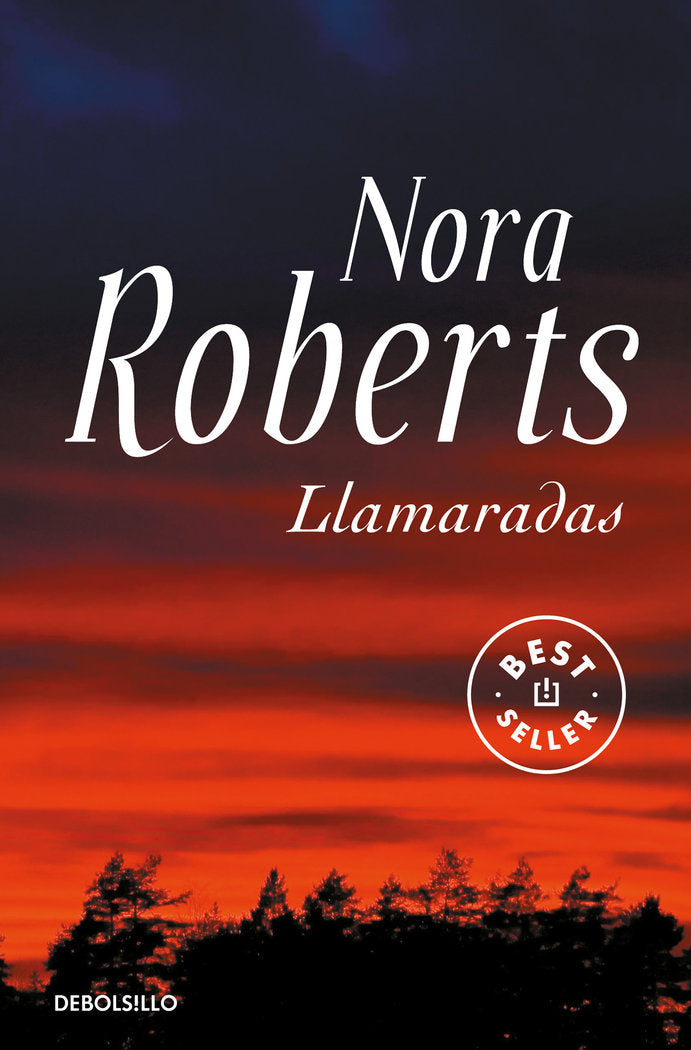 Llamaradas, de Roberts, Nora | portada del libro