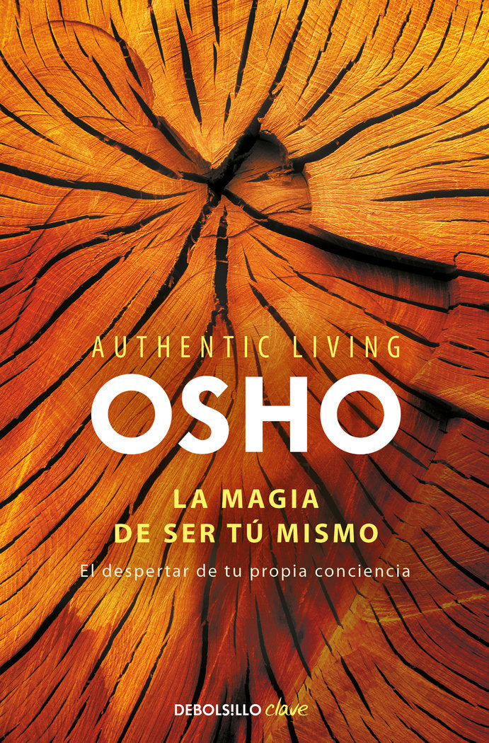 La magia de ser tú mismo (Authentic Living Series), de Osho, | portada del libro