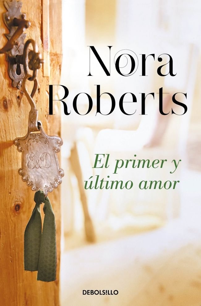 El primer y último amor (Hotel Boonsboro 2), de Roberts, Nora | portada del libro