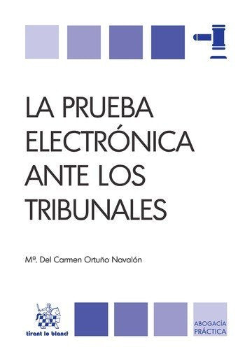 La prueba electrónica ante los Tribunales, de Ortuño Navalón | portada del libro