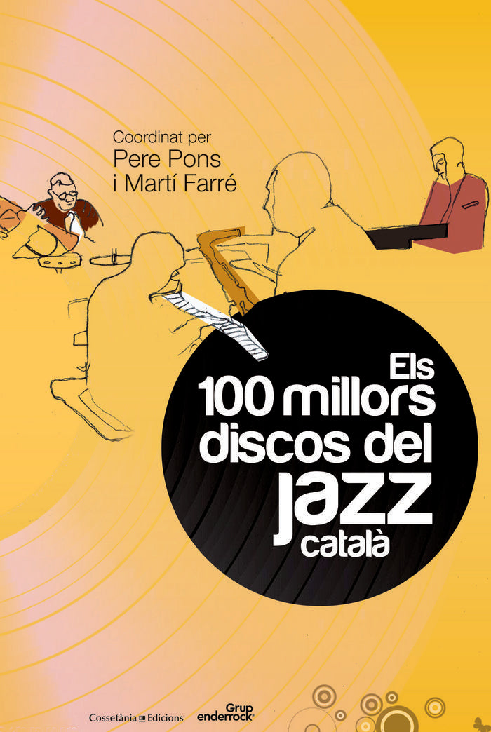 Els 100 millors discos del jazz català, de PONS MACIAS, PERE | portada del libro