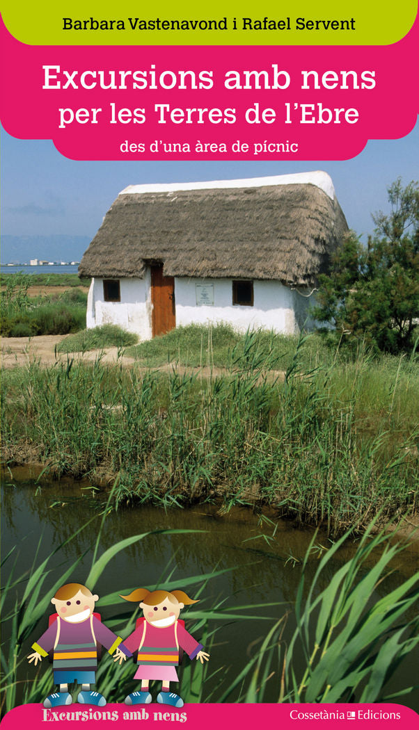 Excursions amb nens per les Terres de l'Ebre, de Servent Arracó, Rafael | portada del libro