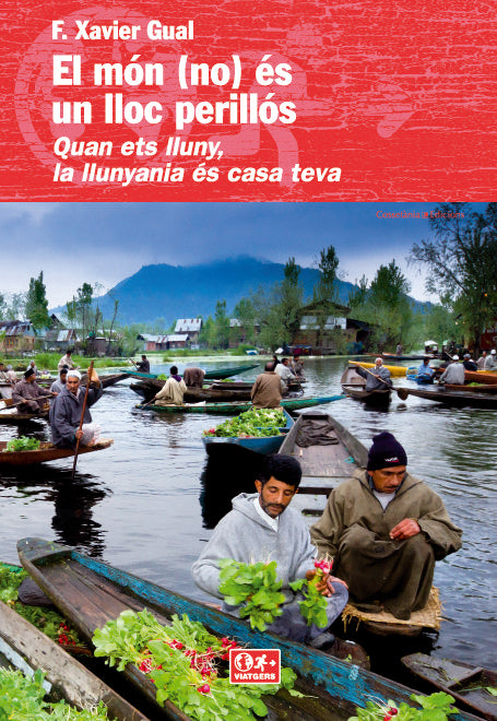 MóN (NO) éS UN LLOC PERILLóS, EL, de GUAL, XAVIER | portada del libro