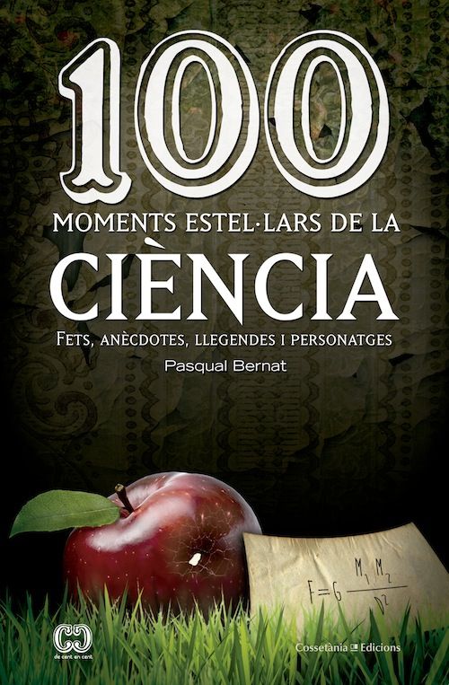 100 moments estel·lars de la ciència, de Bernat, Pasqual | portada del libro