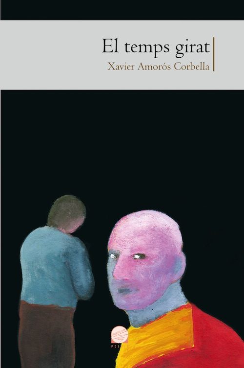 TEMPS GIRAT, EL, de AMORóS CORBELLA, XAVIER | portada del libro