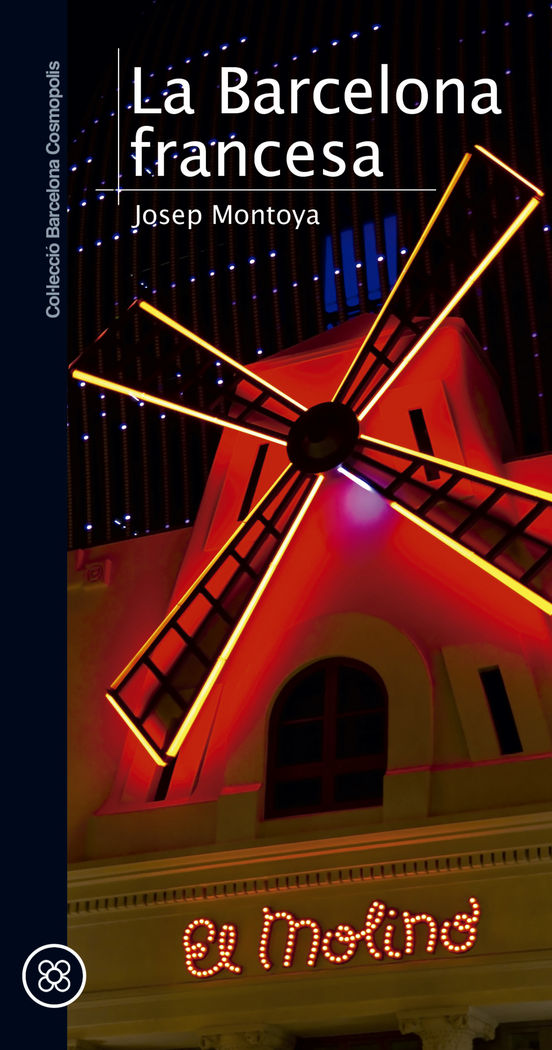 La Barcelona francesa, de Montoya i Barberà, Josep | portada del libro