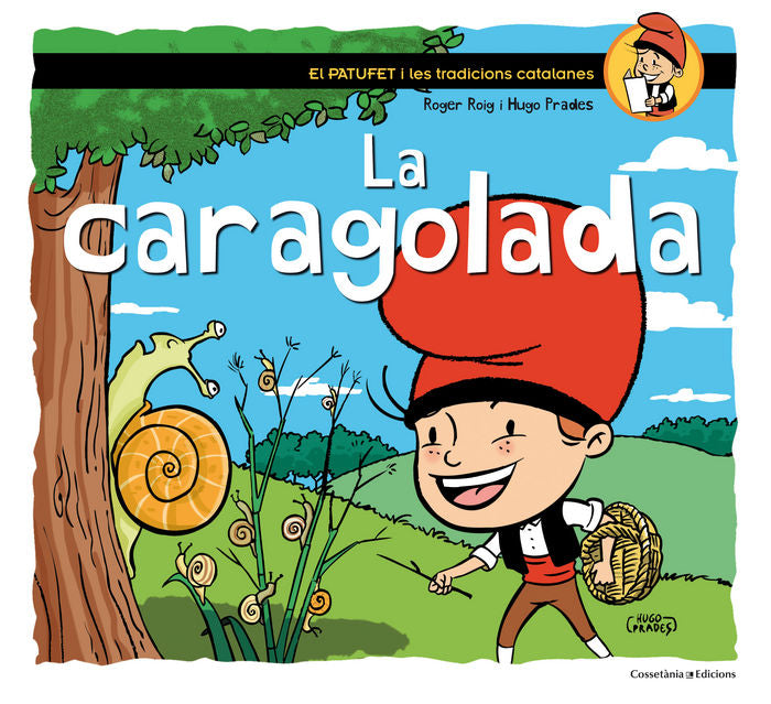 La caragolada, de Roig César, Roger | portada del libro