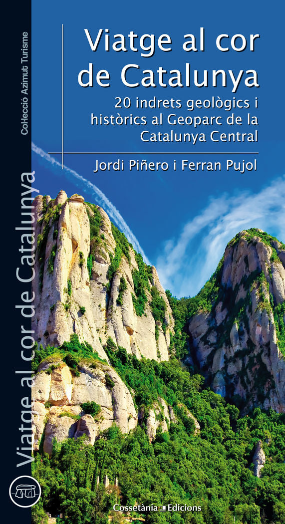 Viatge al cor de Catalunya, de PIÑERO SUBIRANA, JORDI | portada del libro