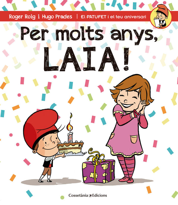Per molts anys, Laia!, de Roig César, Roger | portada del libro