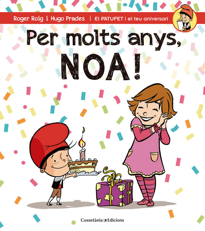 Per molts anys, Noa!, de Roig César, Roger | portada del libro