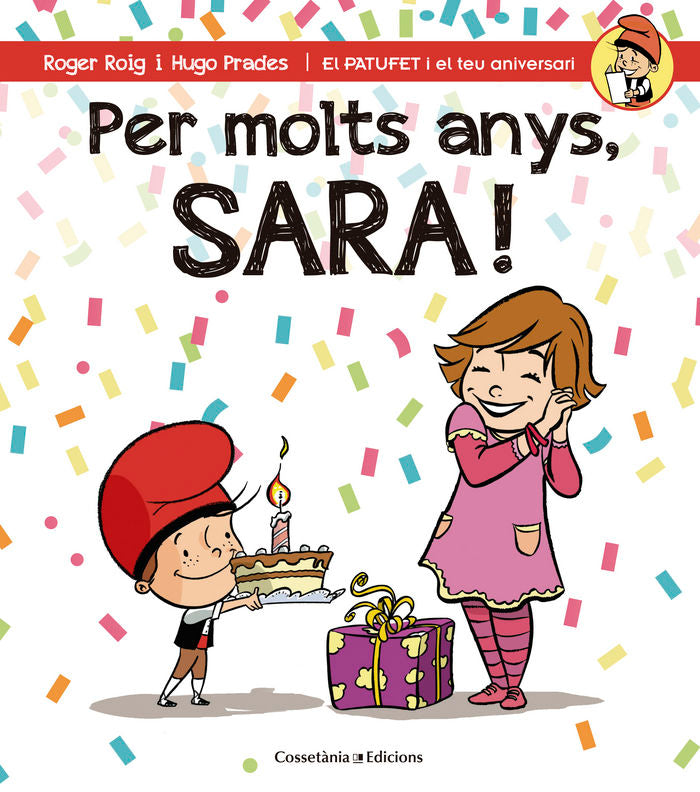 Per molts anys, Sara!, de Roig César, Roger | portada del libro